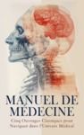 Livre numérique Manuel de Médecine: Cinq Ouvrages Classiques pour Naviguer dans l'Univers Médical
