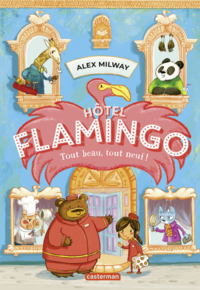 Livre numérique Hôtel Flamingo (Tome 1) - Tout beau, tout neuf !