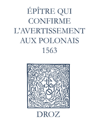 Livre numérique Recueil des opuscules 1566. Épître qui conrme l’avertissement aux Polonais (1563)