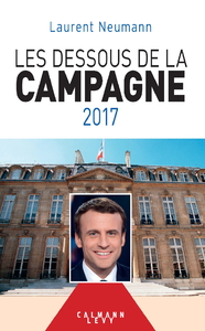 Livre numérique Les Dessous de la campagne 2017