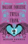E-Book La Ballade fabuleuse de Twyla et Frank
