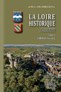 Livre numérique La Loire Historique (Tome 5 : le Cher)