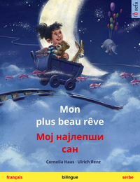 Livre numérique Mon plus beau rêve – Мој најлепши сан (français – serbe)