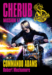 Livre numérique Cherub (Mission 17) - Commando Adams