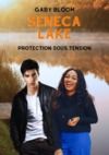 Livre numérique Seneca Lake - Protection sous tension - romance douce à suspense