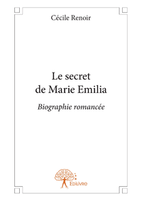Livre numérique Le secret de Marie Emilia