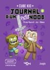 Livre numérique Journal d'un petit Noob - Tome 1 - Un nouveau guerrier - Roman junior illustré Minecraft - Dès 6 ans