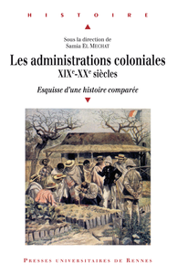 Electronic book Les administrations coloniales, XIXe-XXe siècles