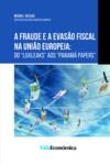 E-Book A Fraude e a Evasão Fiscal na União Europeia