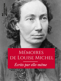 Livre numérique Mémoires de Louise Michel écrits par elle-même