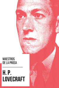 Electronic book Maestros de la Prosa - H. P. Lovecraft