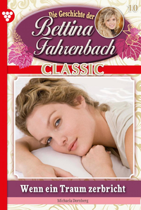 Livro digital Bettina Fahrenbach Classic 10 – Liebesroman