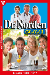 Electronic book Dr. Norden Staffel 1 – Arztroman