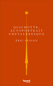 E-Book Quichotte, autoportrait chevaleresque