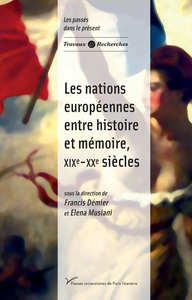 Electronic book Les nations européennes entre histoire et mémoire, xixe-xxe siècles