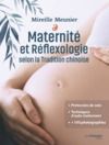 E-Book Maternité et réflexologie selon la tradition chinoise - Selon la tradition chinoise