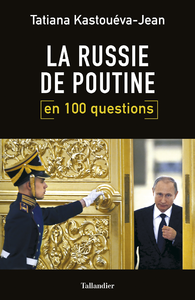 Livre numérique La Russie de Poutine en 100 questions