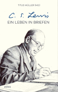 Libro electrónico C.S. Lewis - Ein Leben in Briefen