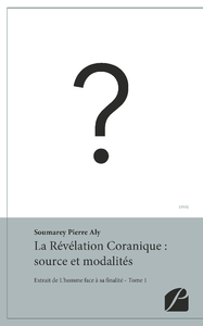 Livre numérique La Révélation Coranique : source et modalités