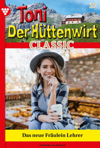 Electronic book Toni der Hüttenwirt Classic 27 – Heimatroman