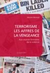 Electronic book TERRORISME : LES AFFRES DE LA VENGEANCE -EPUB