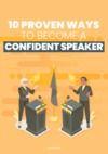 Libro electrónico 10 Proven Ways to Become a Confident Speaker