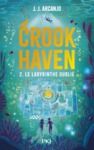Electronic book Crookhaven - tome 02 : Le labyrinthe oublié