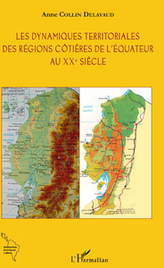 Livre numérique Les dynamiques territoriales des régions côtières de l'Equateur au XXe siècle