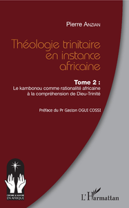 Livre numérique Théologie trinitaire en instance africaine Tome 2