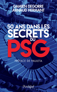 Livre numérique 50 ans dans les secrets du PSG