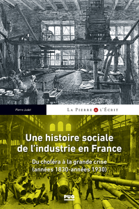 Electronic book Une histoire sociale de l'industrie en France