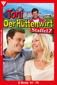 Livre numérique Toni der Hüttenwirt Staffel 7 – Heimatroman