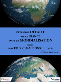 Livre numérique L'étrange défaite de la France dans la mondialisation - Partie 1