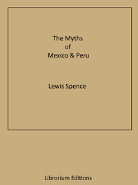 Livre numérique The Myths of Mexico & Peru