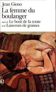 Libro electrónico La femme du boulanger / Le bout de la route / Lanceurs de graines