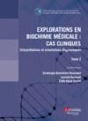 Electronic book Explorations en biochimie médicale : cas cliniques (tome 2)