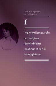 Livre numérique Mary Wollstonecraft : aux origines du féminisme politique et social en Angleterre