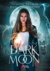 Electronic book Dark Moon - 1. L'élue