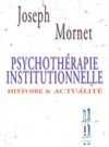 E-Book Psychothérapie institutionnelle