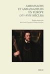 Livre numérique Ambassades et ambassadeurs en Europe (XVe-XVIIe siècles)