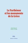 Livre numérique Le Parthénon et les monuments de la Grèce