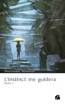 Electronic book L'instinct me guidera - Partie 1