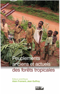 Libro electrónico Peuplements anciens et actuels des forêts tropicales