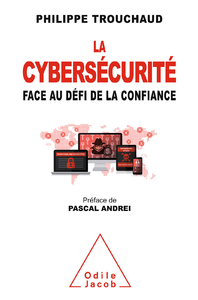 E-Book La Cybersécurité face au défi de la confiance