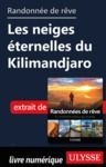 Livro digital Randonnée de rêve - Les neiges éternelles du Kilimandjaro