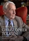 Livre numérique Les Mondes de Christopher Tolkien : Hommage pour son centenaire