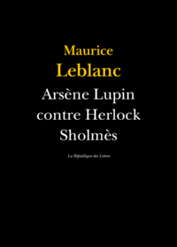 Livre numérique Arsène Lupin contre Herlock Sholmès