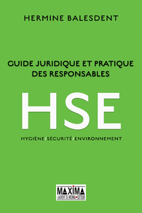 Livre numérique Guide juridique et pratique des responsables HSE