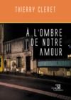 Livre numérique À l'ombre de notre amour