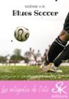 Libro electrónico Blues Soccer - L'intégrale